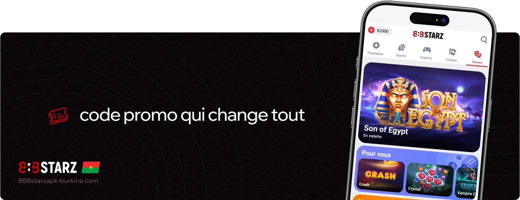 Code promo qui change tout 888starz Apk Burkina Faso