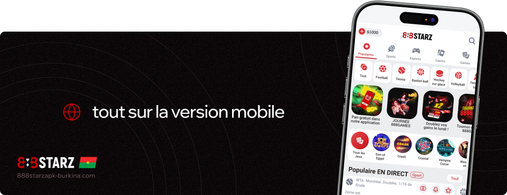 Tout sur la version mobile 888starz Apk Burkina Faso